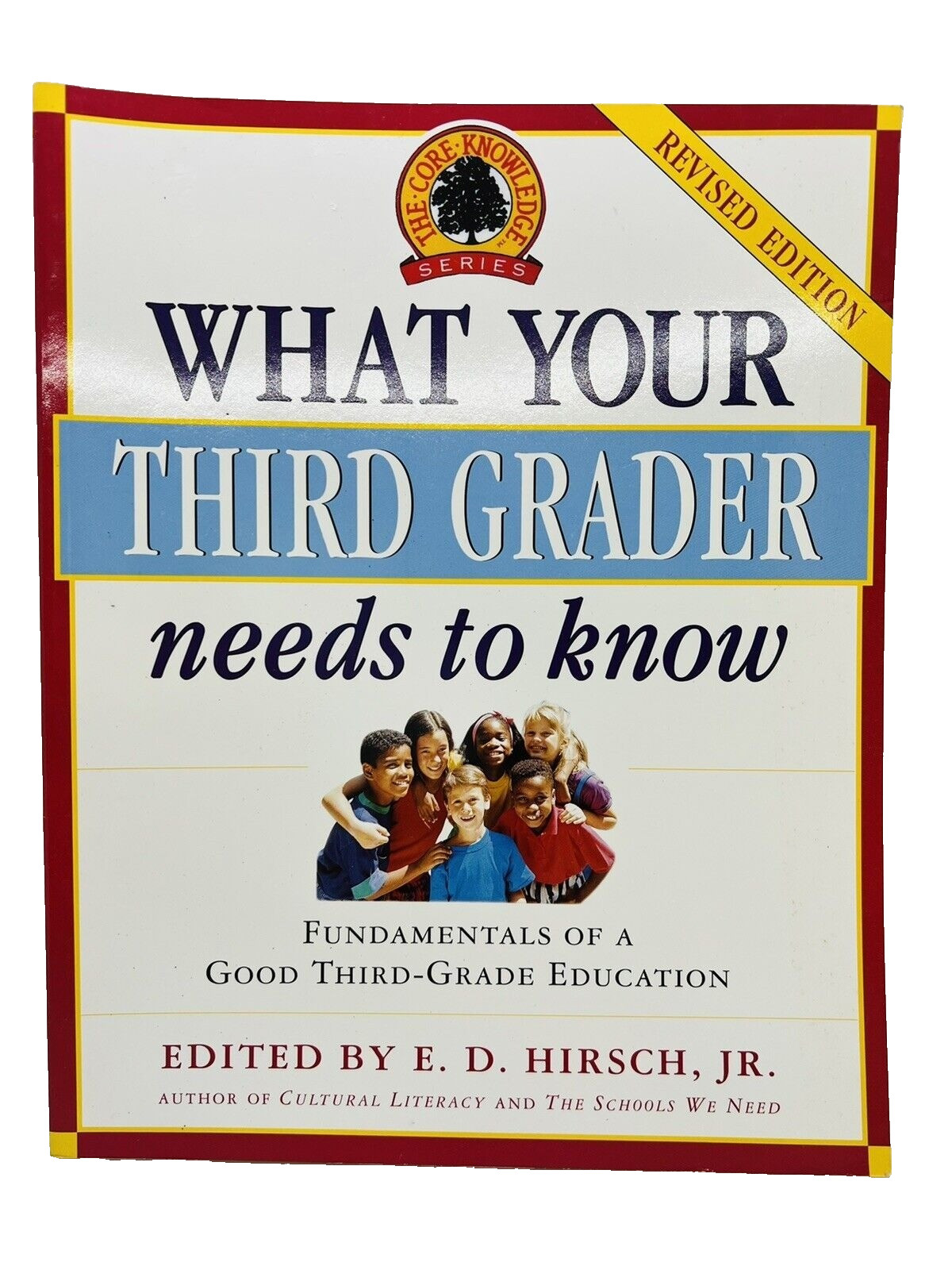 What Your Third Grader Needs to Know~Core Knowledge Series~Revised Edition B3 11