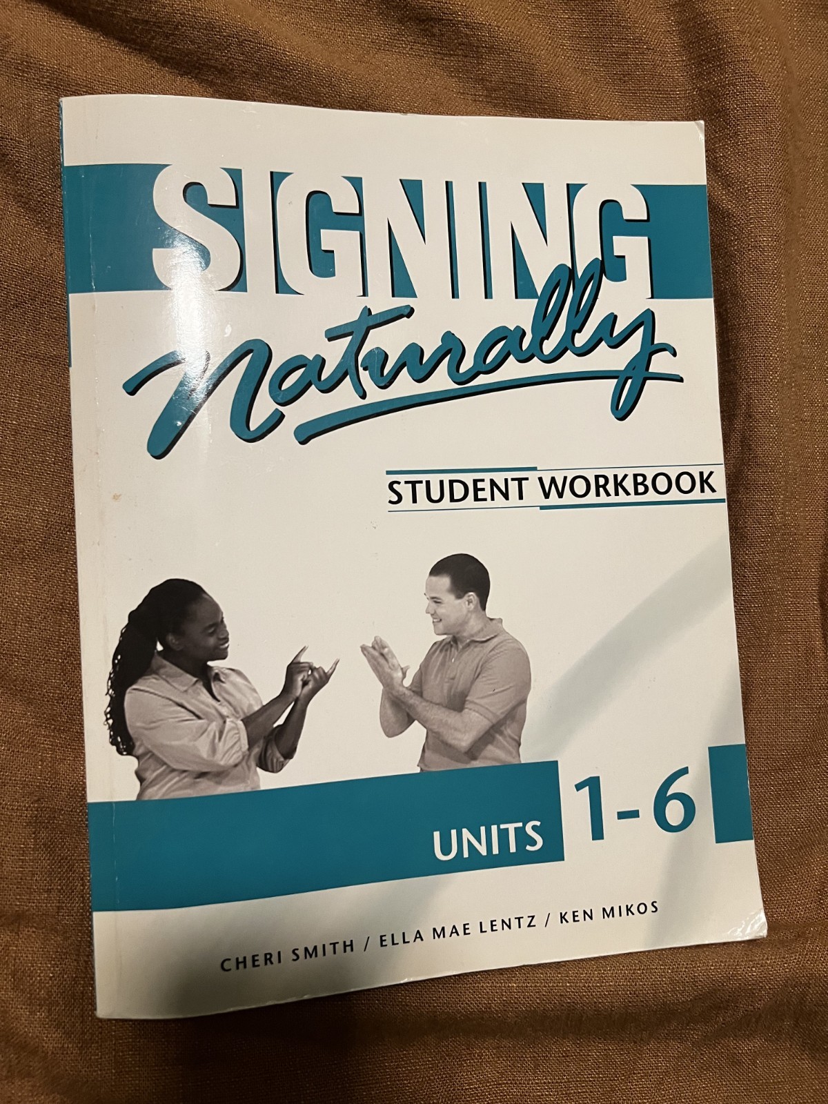 Signing Naturally Units 1-6 ISBN : 978-1-58121-210-5