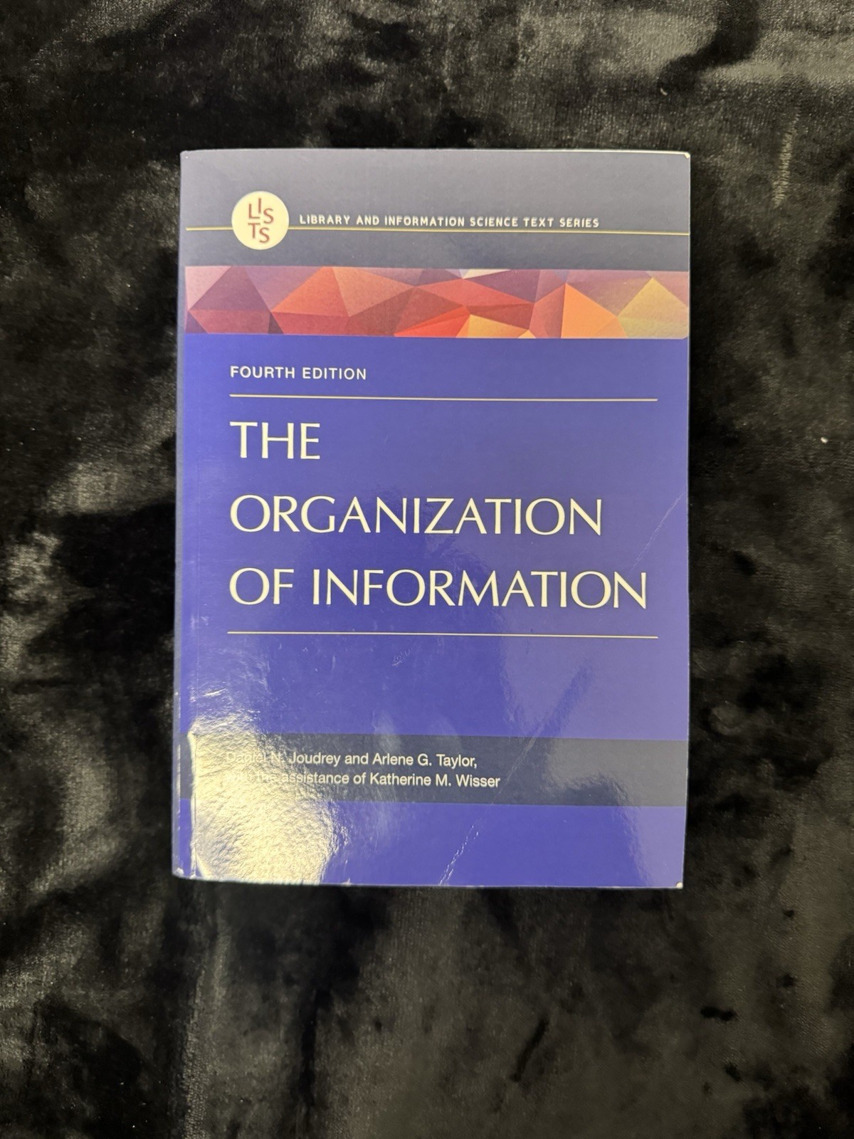 The Organization of Information by Daniel N. Joudrey: New