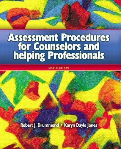 Assessment Procedures for Counselors and Helping Professionals by Robert J