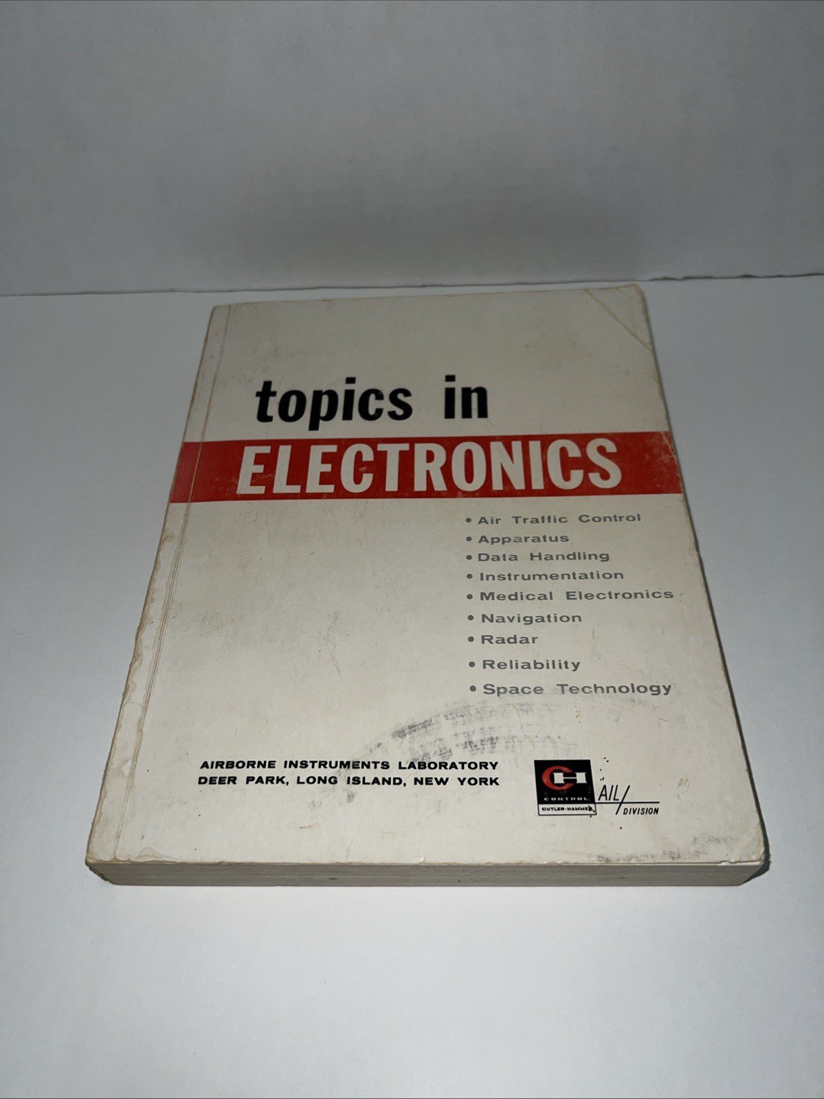 Topics in Electronics 1962 Vol III Airborne Instruments Laboratory Cutler-Hammer