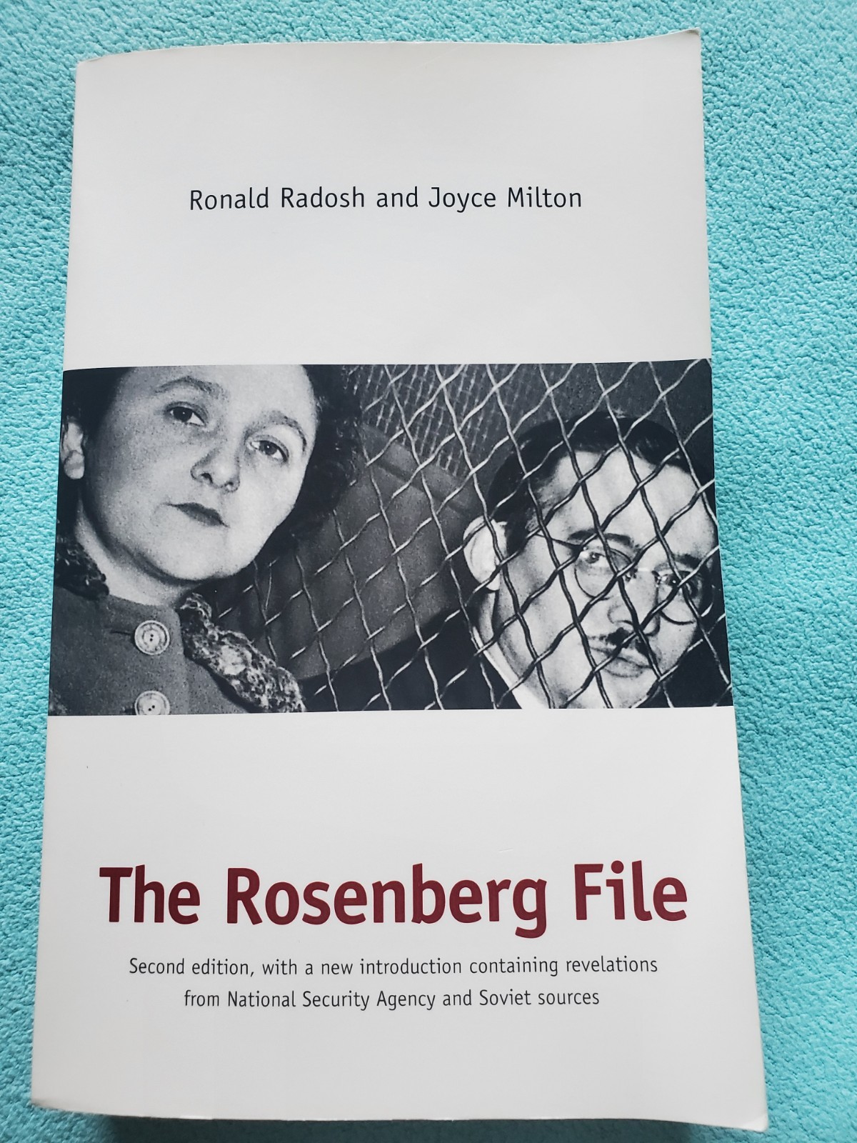 The Rosenberg File Book Espionage Cold War Spy Milton Radosh NSA Military