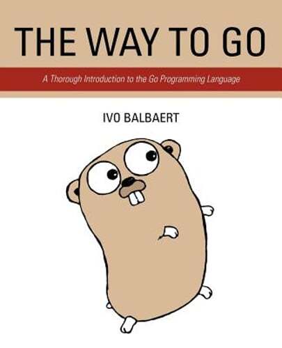 The Way to Go: A Thorough Introduction to the Go Programming Language: Used
