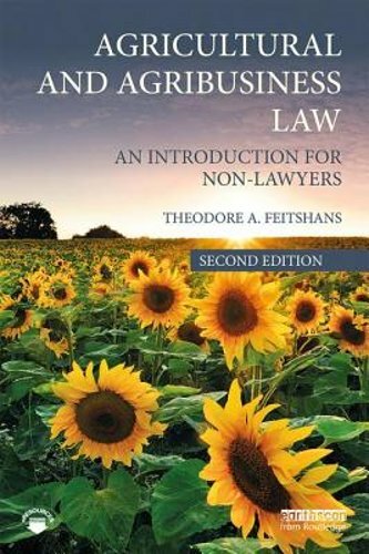 Agricultural and Agribusiness Law: An Introduction for Non-Lawyers by Feitshans