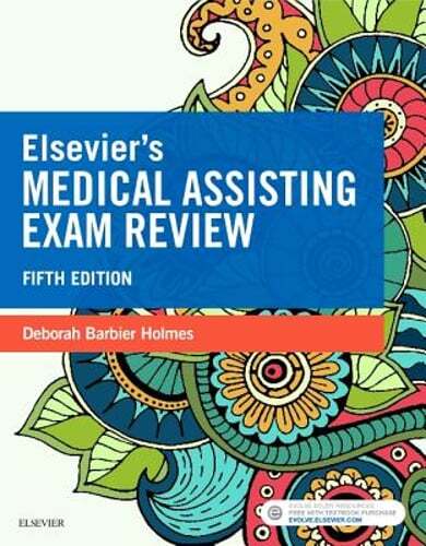Elsevier’s Medical Assisting Exam Review by Bsn Holmes, Deborah E, RN: Used