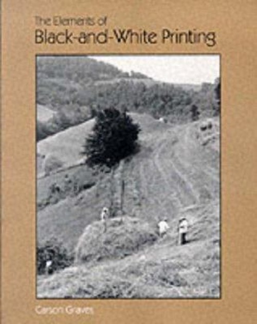 Elements of Black and White Printing Paperback Carson Graves