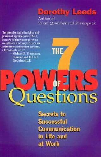 The 7 Powers of Questions: Secrets to Successful Communication in Life an – GOOD