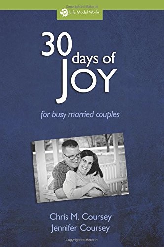 30 Days of Joy: for busy married co…, Coursey, Jennif