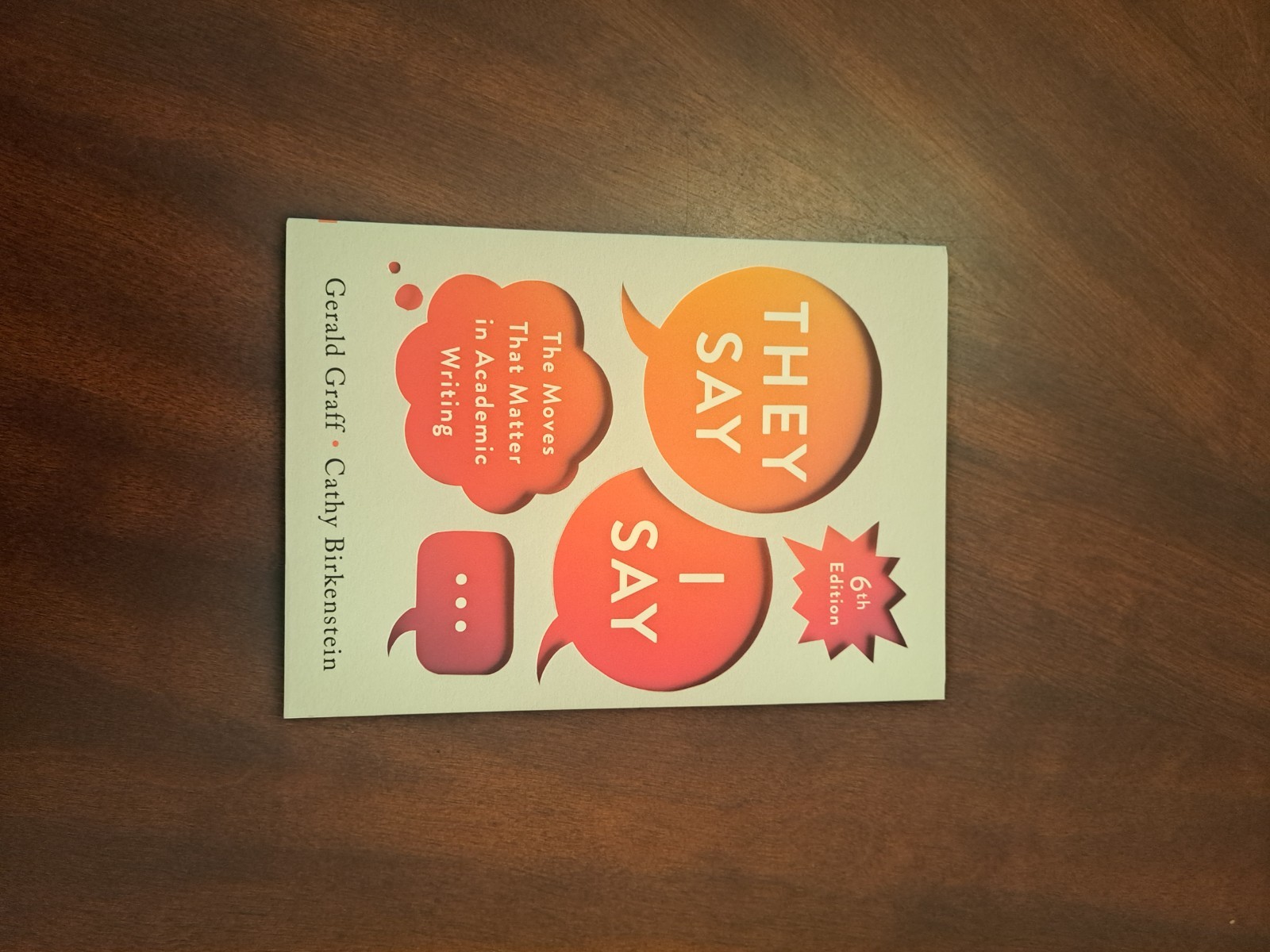 They Say / I Say by Cathy Birkenstein and Gerald Graff (2024, Trade Paperback)