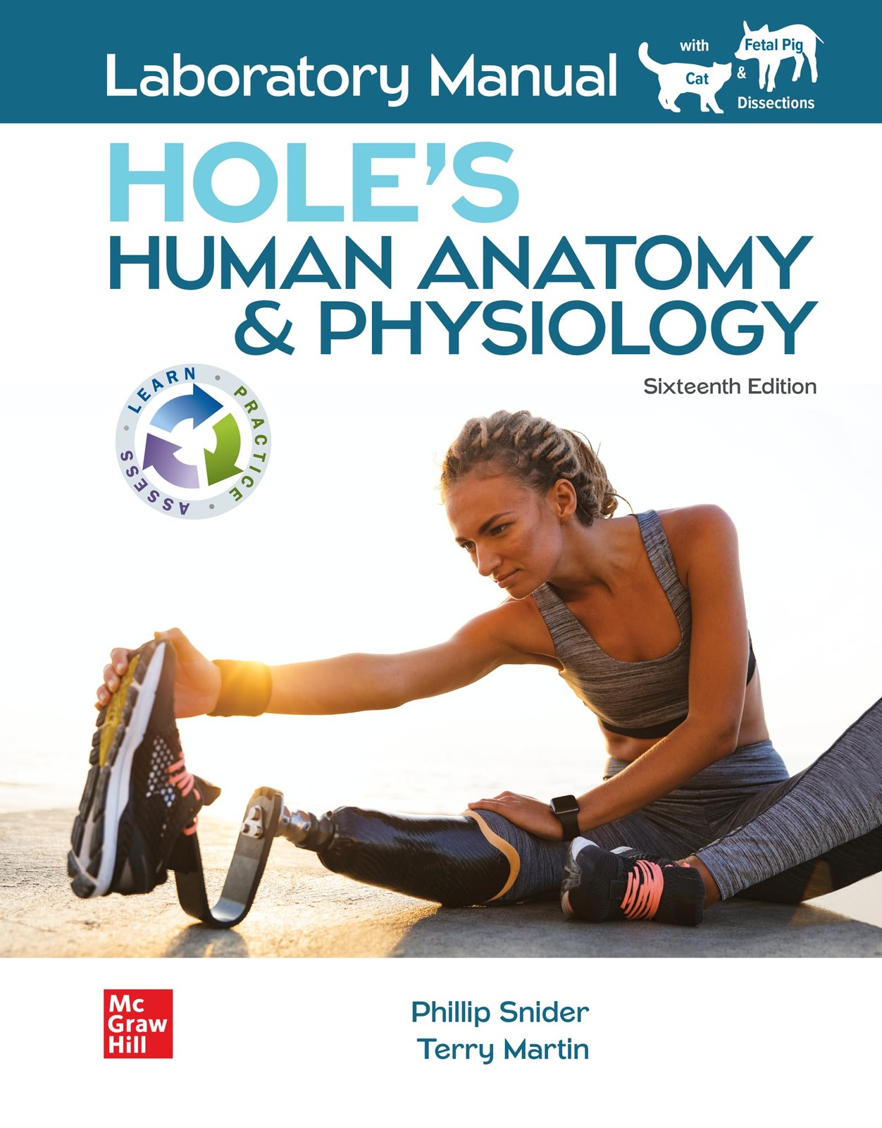 LABORATORY MANUAL FOR HOLE’S HUMAN ANATOMY & PHYSIOLOGY BY Terry R. Martin