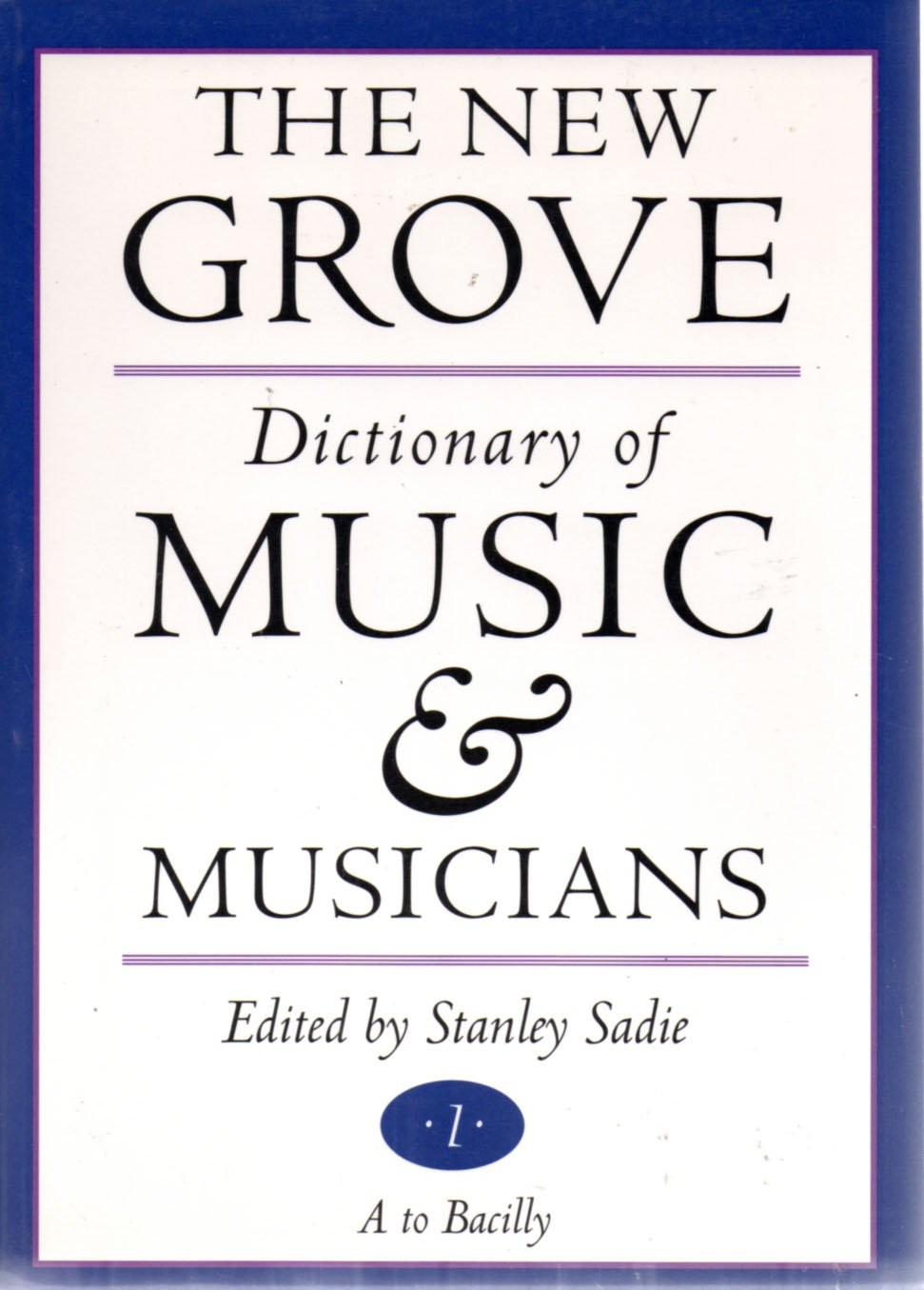 The New Grove Dictionary of Music and Musicians