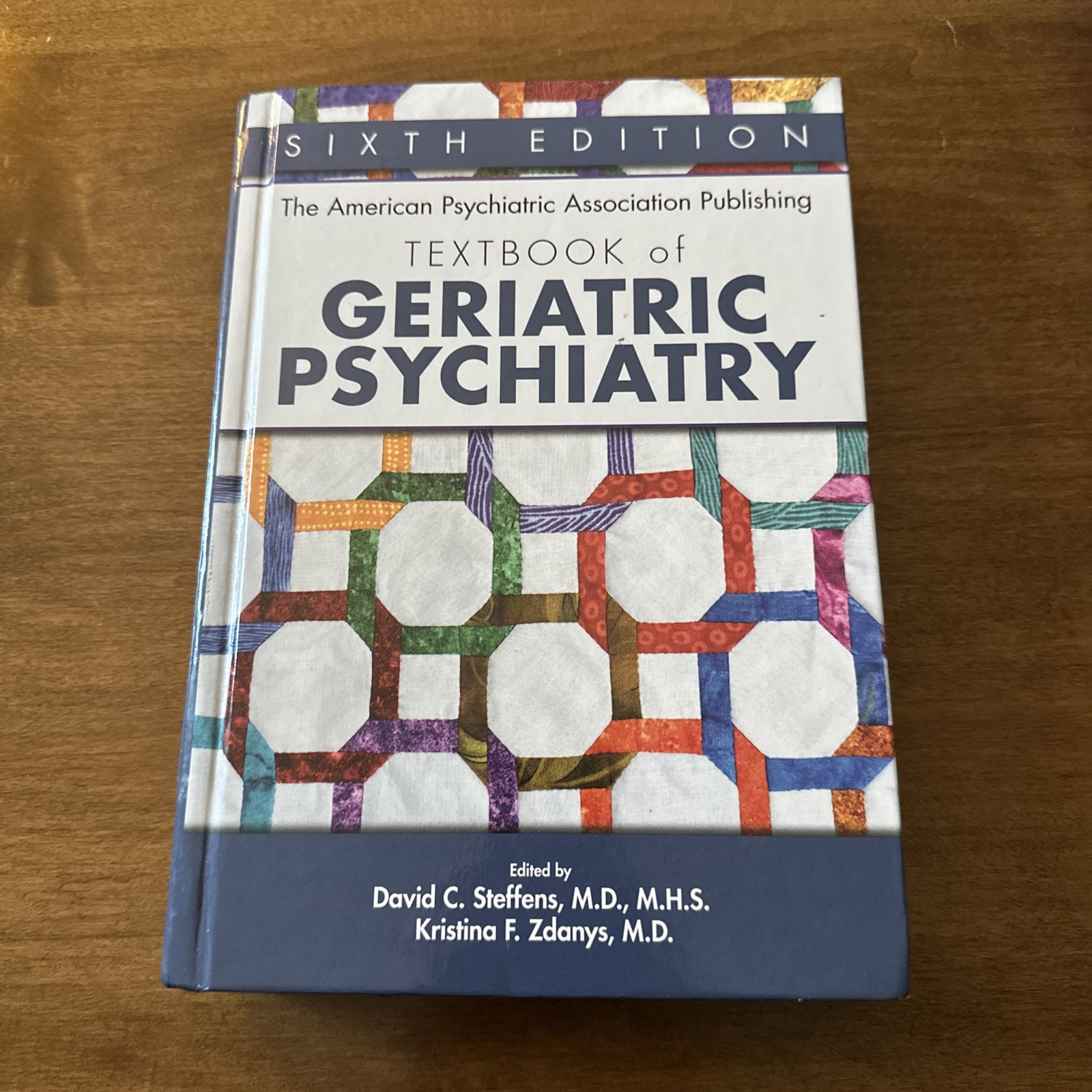 Textbook Of Geriatric Psychiatry 6th SIXTH Ed Steffens And Zdanys VERY GOOD