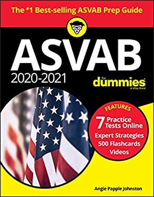 2020 / 2021 ASVAB for Dummies with Online Practice, Book + 7 Prac