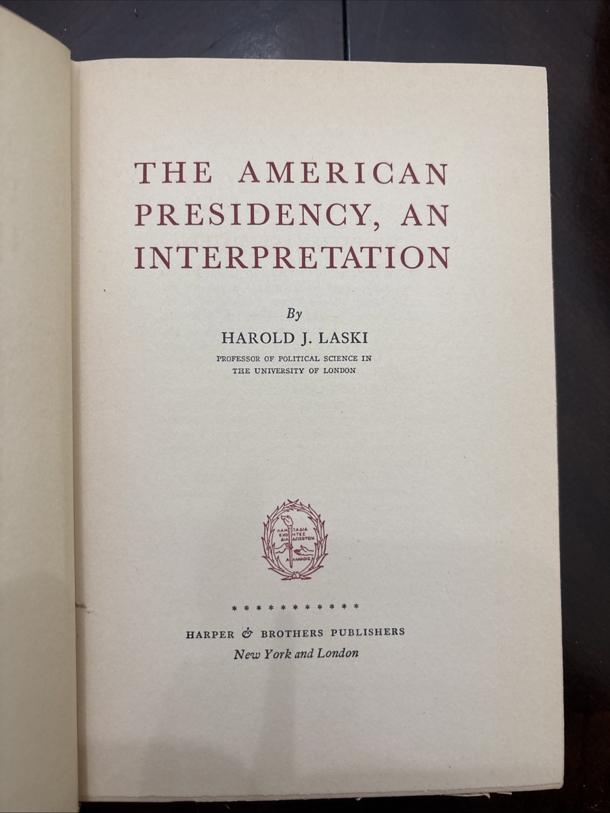 The American Presidency by Harold J. Laski (1940 : HC) First Edition