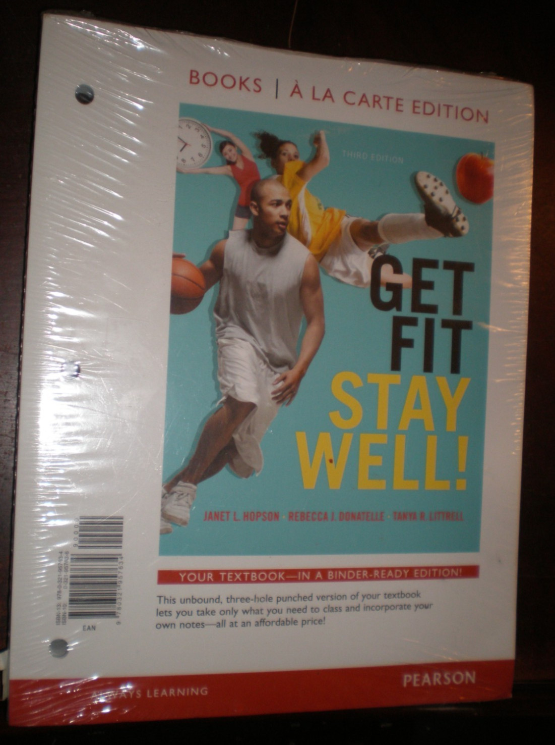 Get Fit, Stay Well! Books a la Carte Edition by Rebecca J. Donatelle, Tanya..NEW