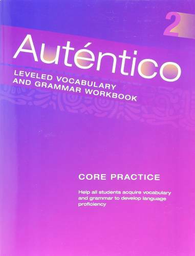 AUTENTICO 2018 LEVELED VOCAB AND GRAMMAR WORKBOOK LEVEL 2 – Paperback – GOOD