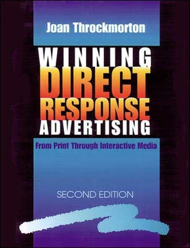 Winning Direct Response Advertising: From Print Through Interactive Media