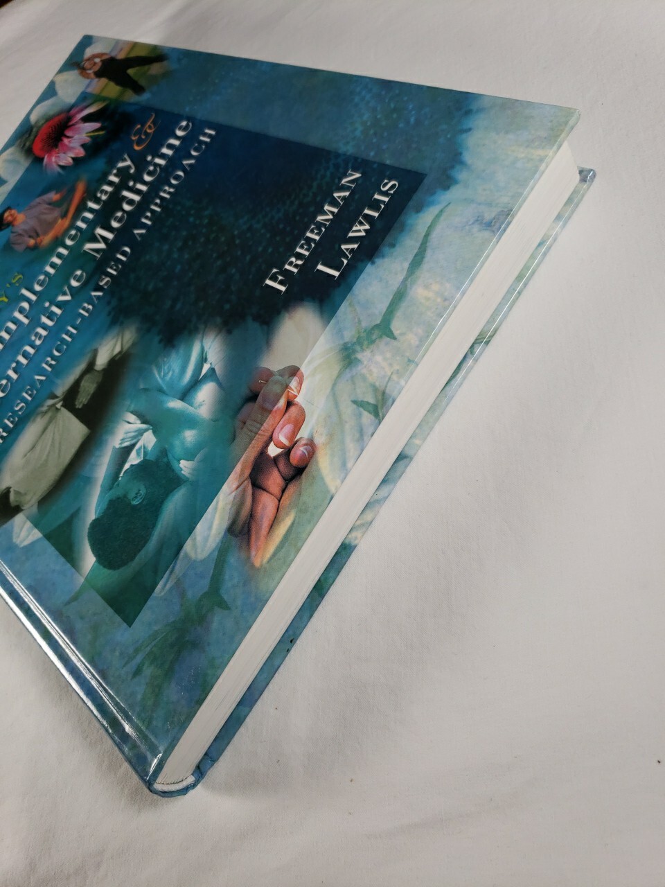 Mosby’s Complementary and Alternative Therapies : a Research Based Approach Book