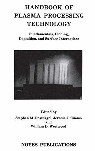Handbook of Plasma Processing – Hardcover, by Rossnagel Stephen M.; – Very Good