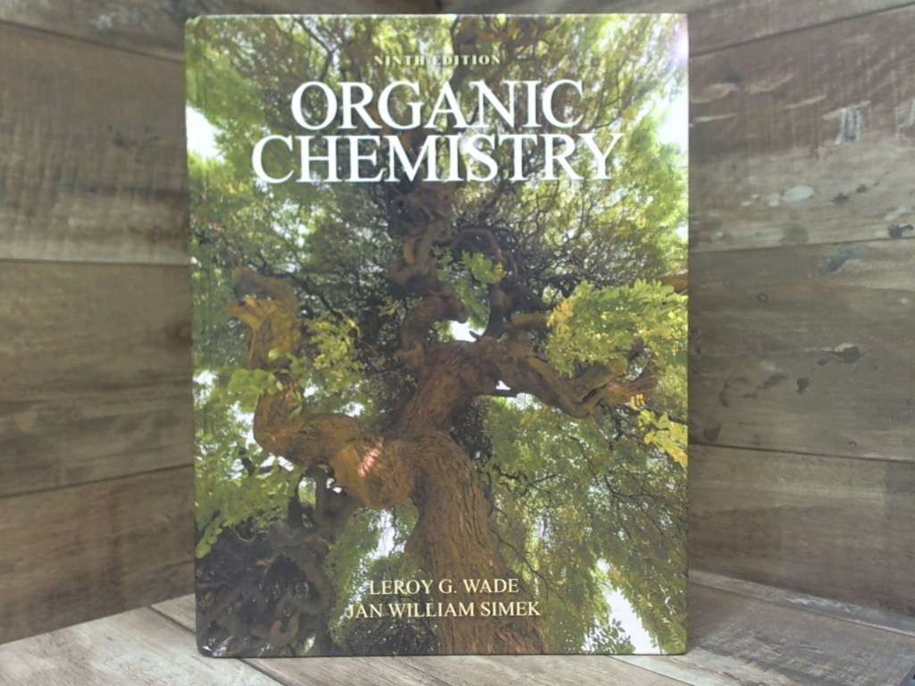 Organic Chemistry (MasteringChemistry) by Wade, Leroy,Simek, Jan Pearson