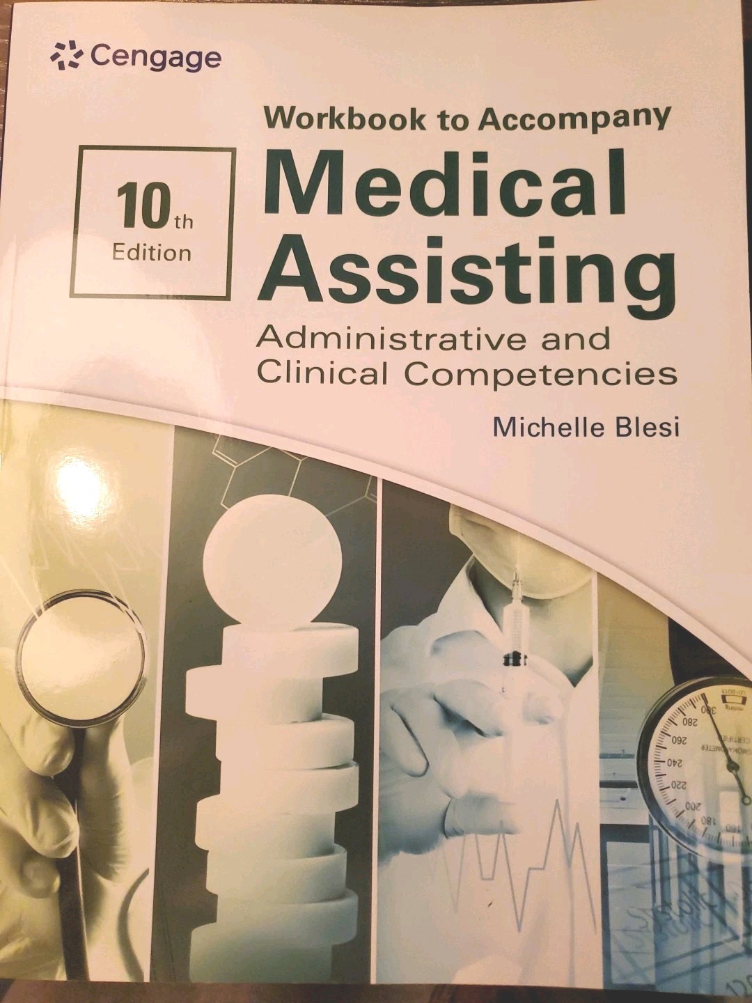 WORKBOOK Medical Assisting Administration & Clinical COMPETENCIES Blesi 10Ed NEW