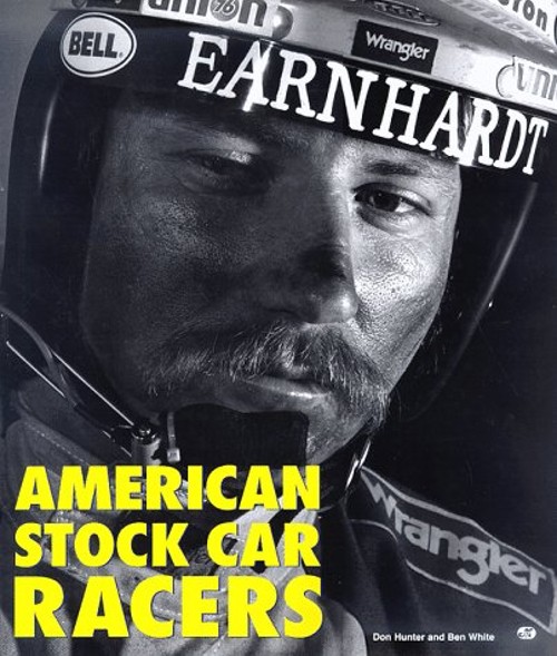 American Stock Car Racers Hardcover Ben, Hunter, Don White