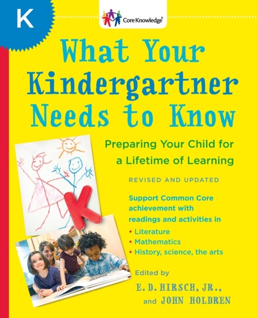 What Your Kindergartner Needs to Know Preparing by Jr. E.D. Hirsch PAPERBACK