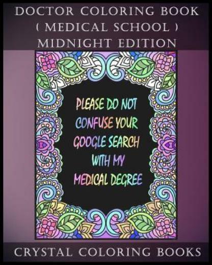 Doctor Coloring Book ( Medical School ) Midnight Edition: 30 Student At Med…