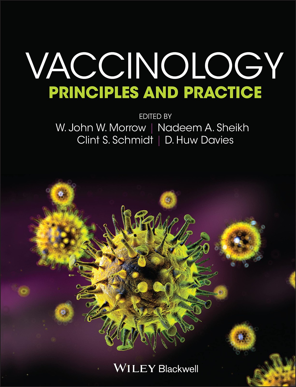 Vaccinology Principles and Practice – Morrow – HC – 2012 – John Wiley