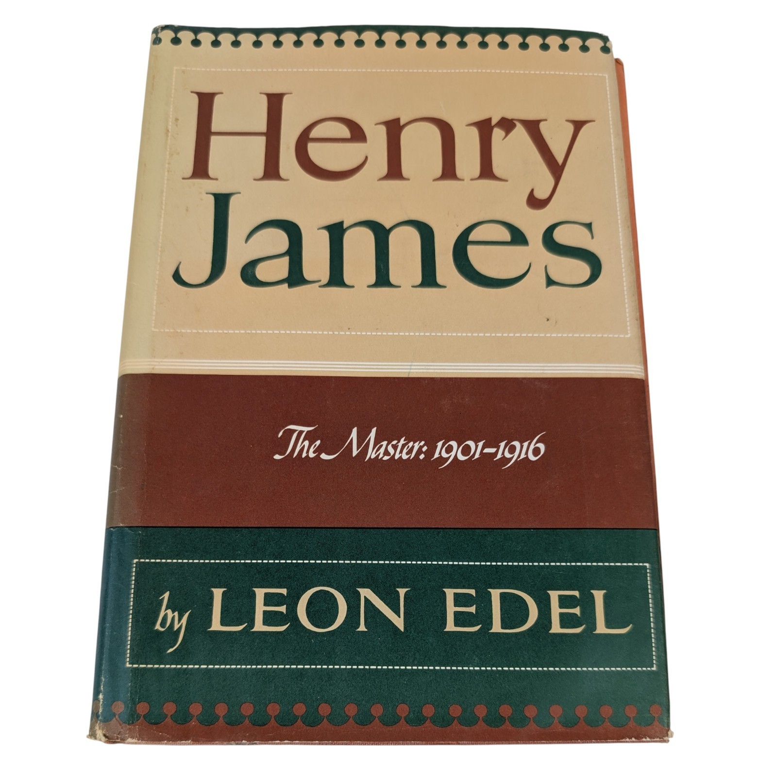 Henry James: The Master (1901-1916) by Leon Edel – 1972, First Edition, HC DJ