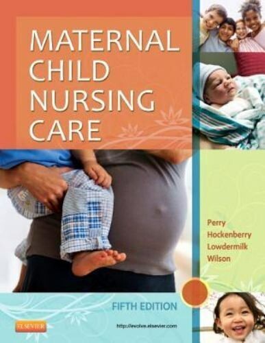 Maternal Child Nursing Care by Shannon E. Perry