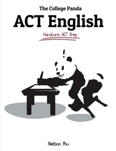 The College Panda’s ACT English: Advanced Guide and Workbook by Nielson Phu