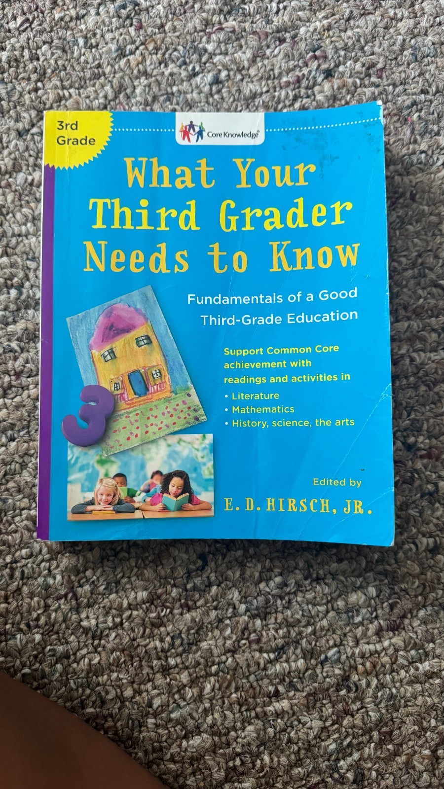The Core Knowledge Ser.: What Your Third Grader Needs to Know