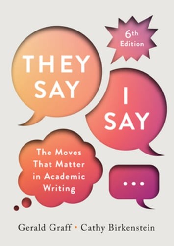 They Say / I Say by Gerald Graff: Used