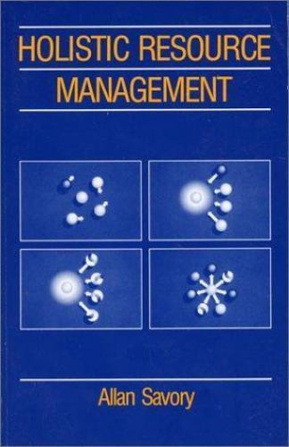 Holistic Resource Management, USED-Acceptable, Savory, Allan