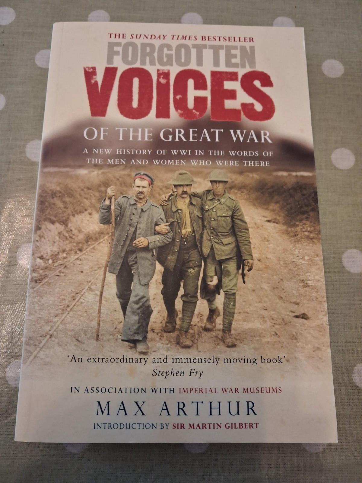 Forgotten Voices of the Great War: A New…, Max Arthur – PB – 2011 – VGC