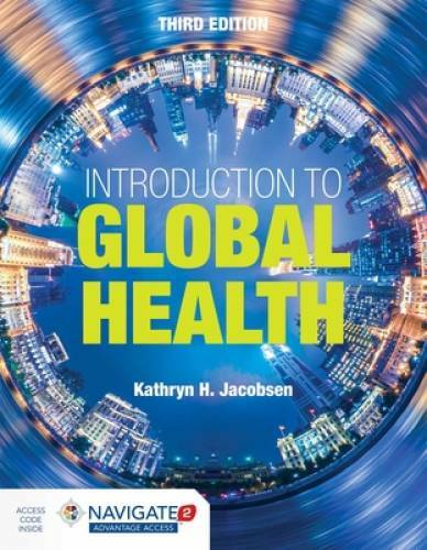 Introduction to Global Health – Paperback By Jacobsen, Kathryn H. – GOOD