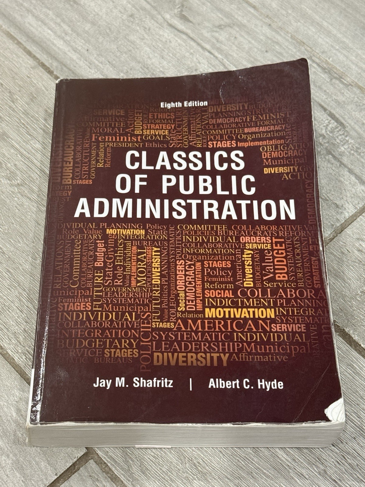 🍏 Classics of Public Administration – Eighth Edition – Shafritz And Hyde