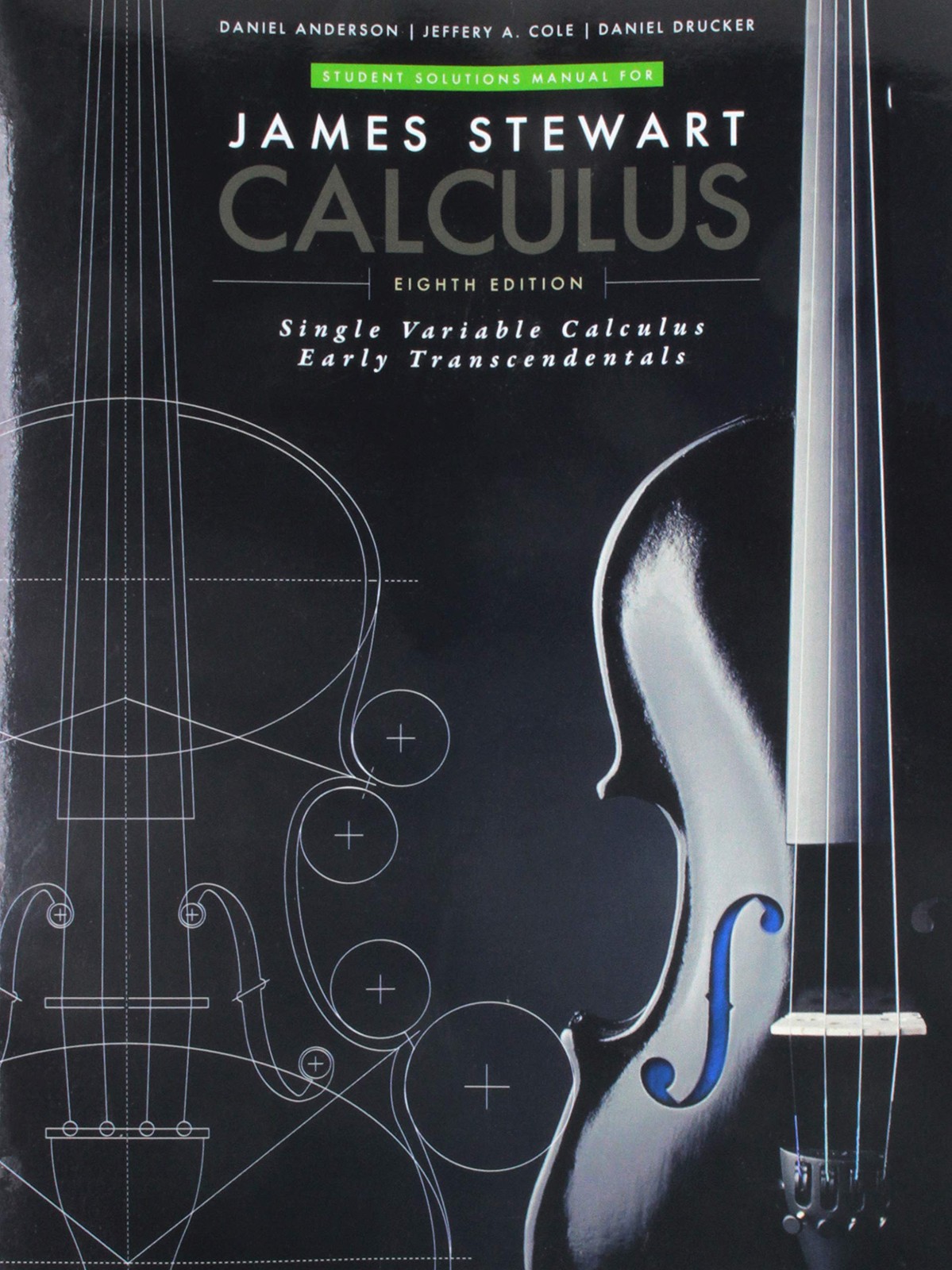 Student Solutions Manual for Stewart’s Single Variable Calculus: Early Trans…