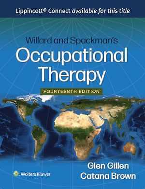 Willard and Spackman’s Occupational – Hardcover, by Gillen Ed.D OTR – Acceptable