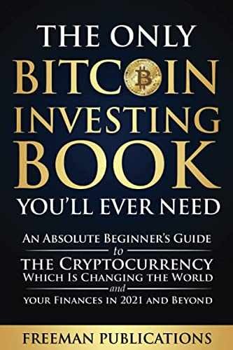 The Only Bitcoin Investing Book – Paperback, by Publications Freeman – Very Good