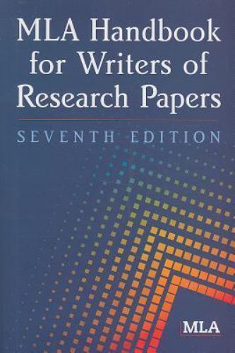 MLA Handbook for Writers of Research Papers by Joseph Gibaldi (2009, PB)