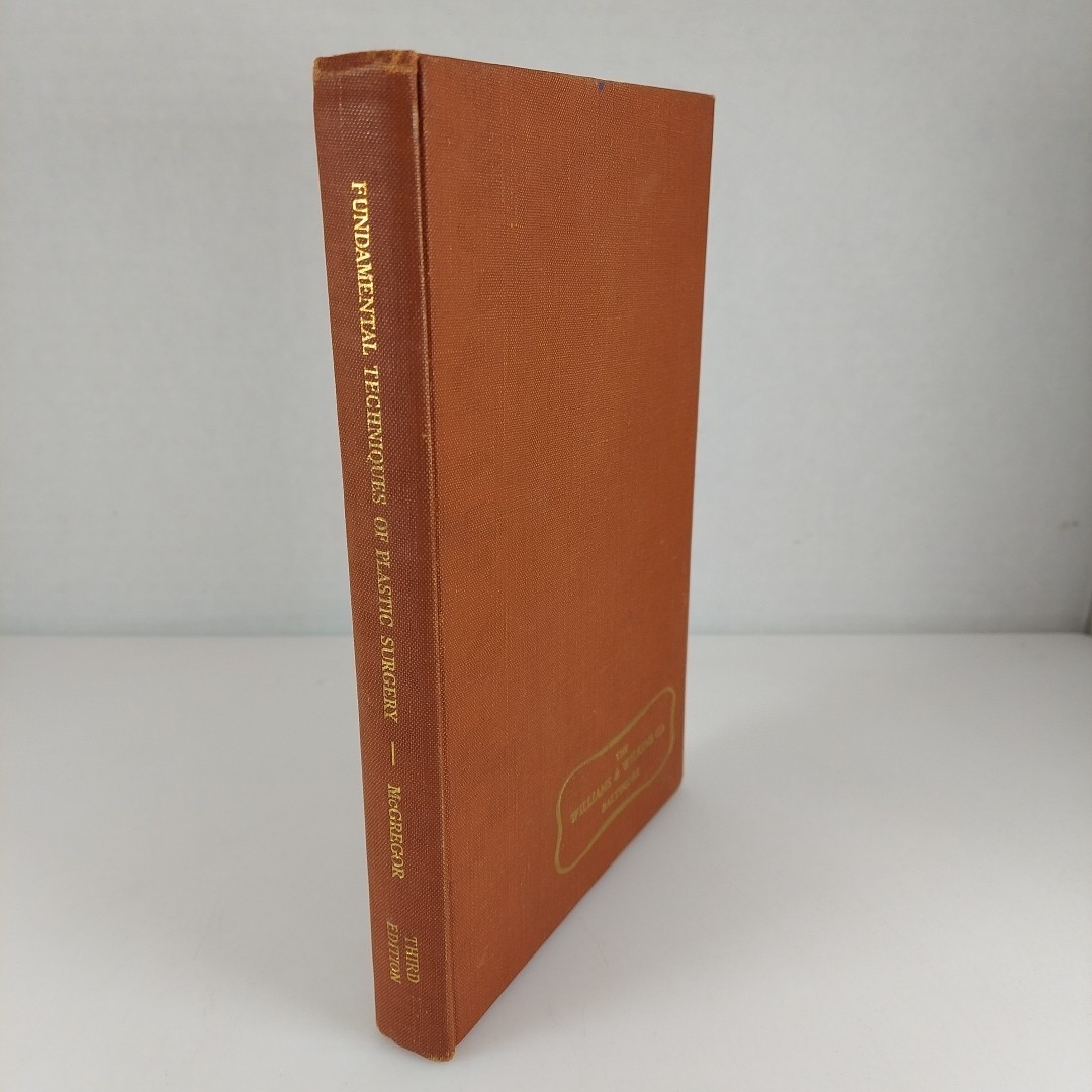 Fundamental Techniques of Plastic Surgery and Their Surgical Applications 1965