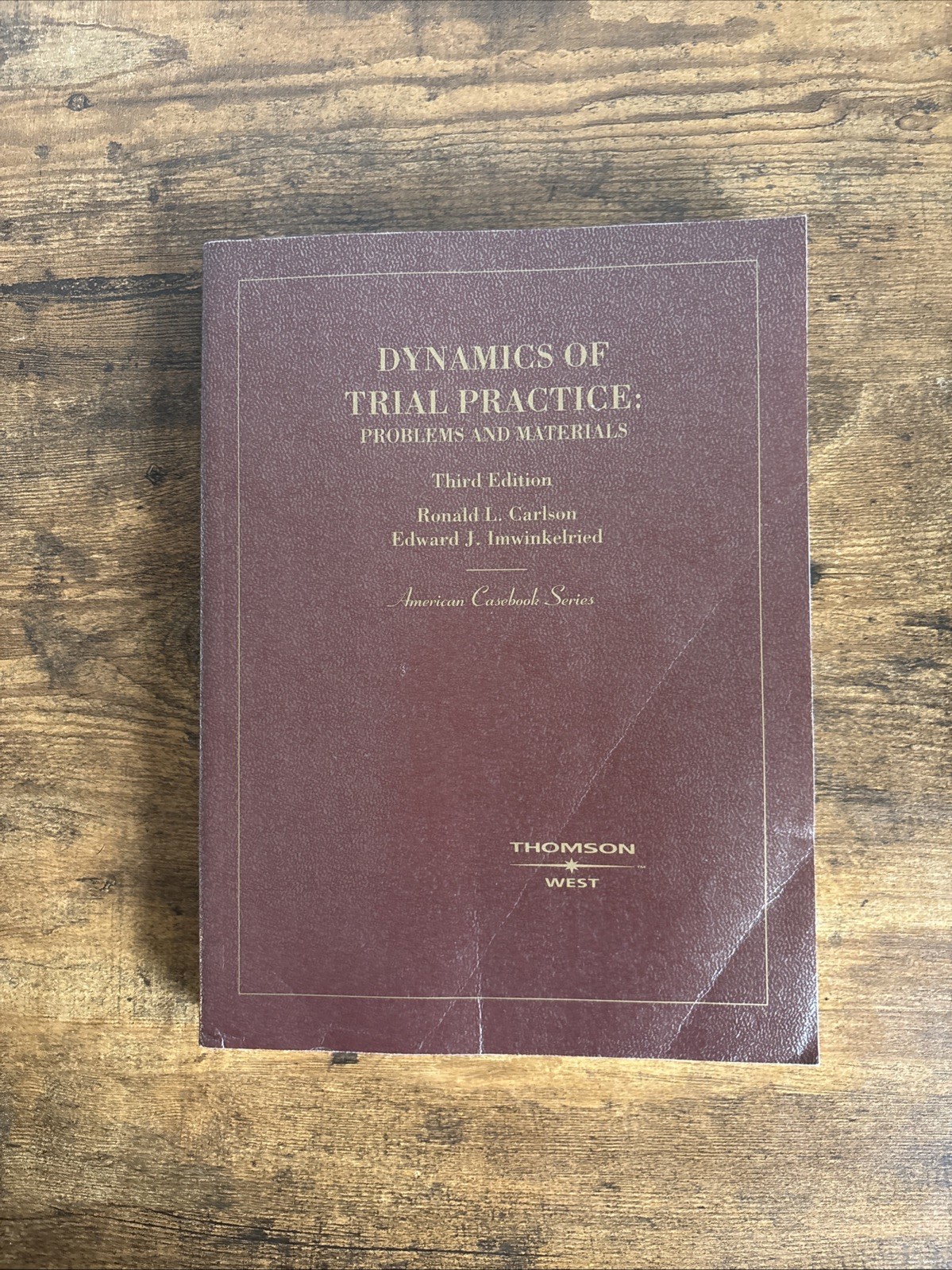 American Casebook Series and Other Coursebooks: Dynamics of Trial Practice :…