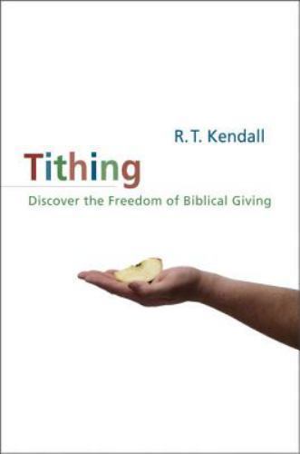 Tithing – Kendall, R.T.
