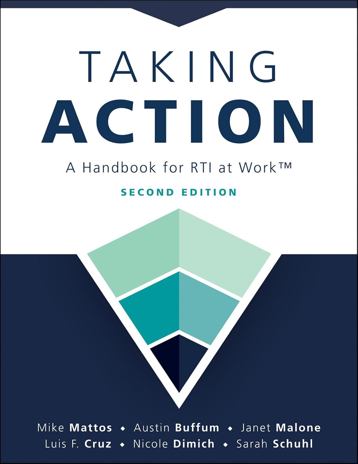 Taking Action; Second Edition: a Handbook for RTI at Work™ (A Crucial Guide to S