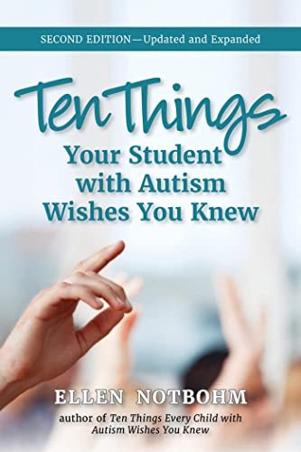 Ten Things Your Student with Autism Wishes You Knew: Update