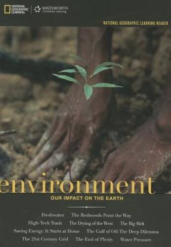 National Geographic Learning Reader: Environment: Our Impact on the Earth – GOOD
