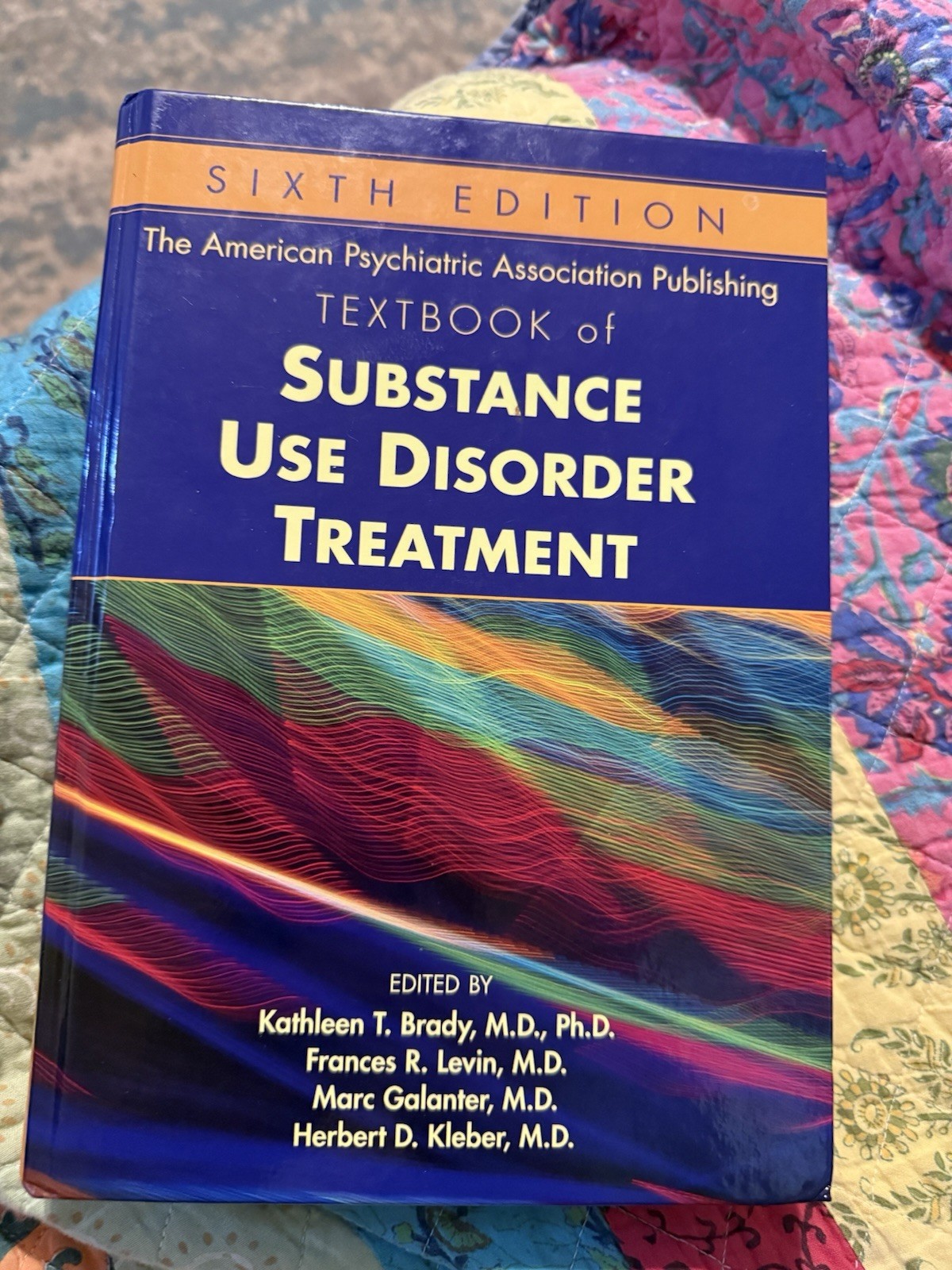 American Psychiatric Association Publishing Textbook of Substance Abuse Used