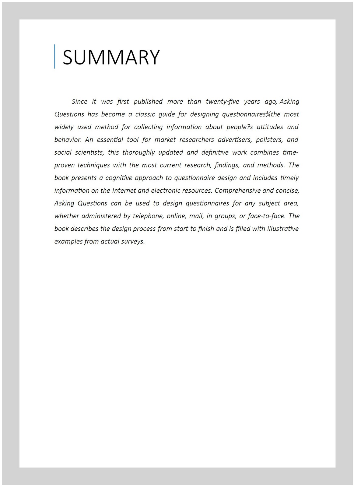Asking Questions : The Definitive Guide to Questionnaire Design — For Market…